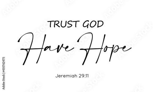 Trust God, Christian Saying, Typography for print or use as poster, card, flyer or T Shirt