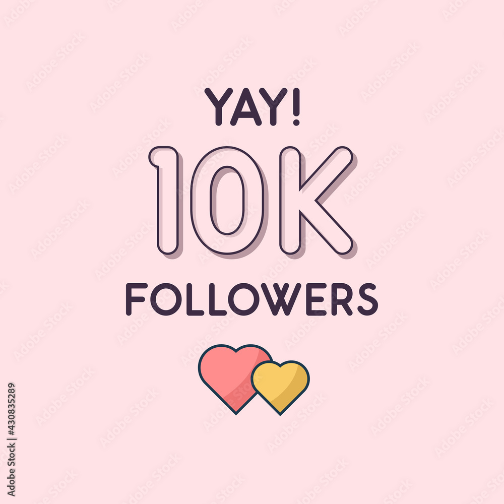 Yay 10k Followers celebration, Greeting card for 10000 social followers.
