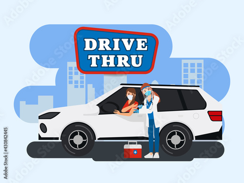 Drive thru to take vaccine in the car concept. Treatment covid-19 new normal lifestyle.