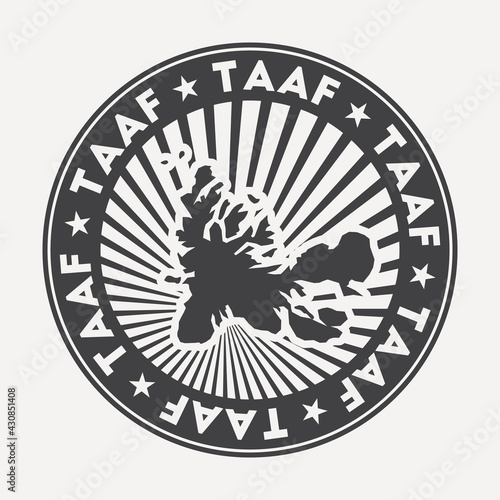 TAAF round logo. Vintage travel badge with the circular name and map of country, vector illustration. Can be used as insignia, logotype, label, sticker or badge of the TAAF. photo