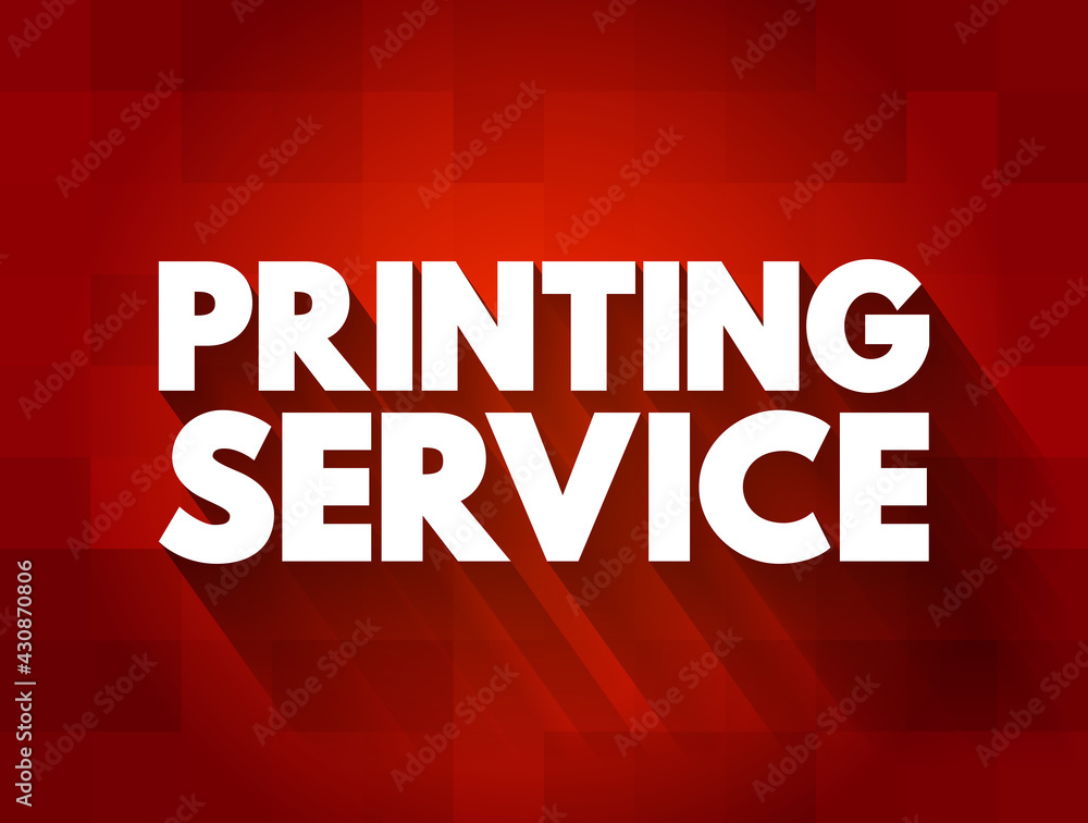 Printing Service text quote, concept background