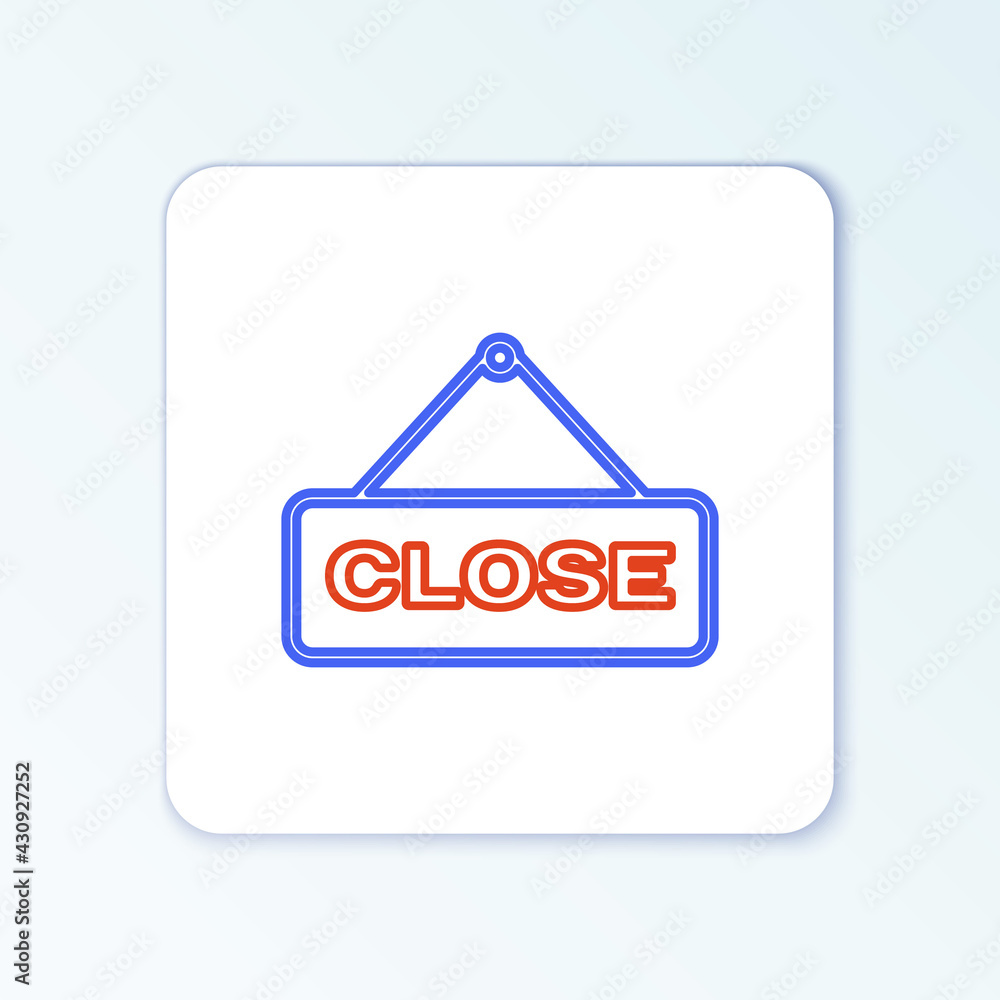 Line Hanging sign with text Close icon isolated on white background. Business theme for cafe or restaurant. Colorful outline concept. Vector Line Hanging sign with text Close icon isolated on white background. Business theme for cafe or restaurant. Colorful outline concept. Vector