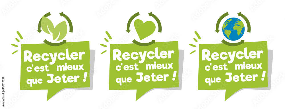 Recycler c'est mieux que jeter ! Recycler c'est mieux que jeter !