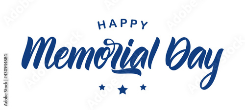 Vector Calligraphic lettering composition of Happy Memorial Day on white background.