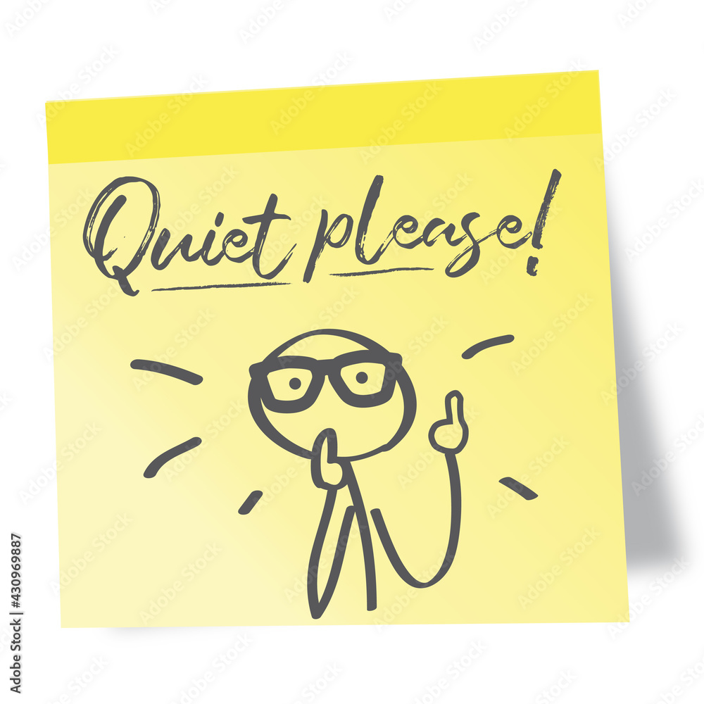 quiet please - sticky sticker with text and illustration  isolated on white background - obrazy, fototapety, plakaty 
