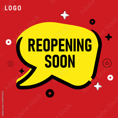 Re-Opening Soon Sign. Signage for Businesses and Restaurants Temporarily Closed Vector Layout, DIY Marketing