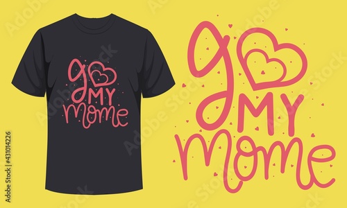 Happy mother’s day – international mother’s day. This Is What An Awesome t-shirt and poster vector design template. Mom t-shirt print. Gift for international mother's day. Typography tee design. For M