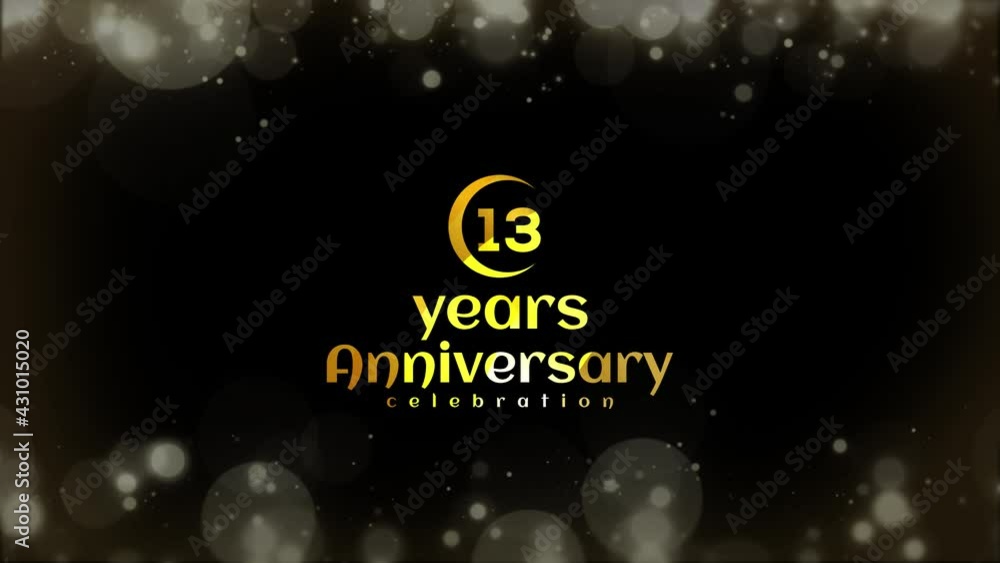 Celebration of 13 Years Anniversary Day Party , invitation Moments Gold Color Creative Logo Videos Celebration of 13 Years Anniversary Day Party , invitation Moments Gold Color Creative Logo Videos