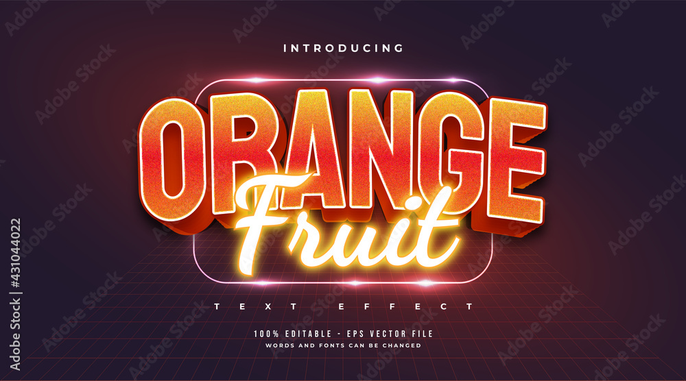 Bold Orange Text Style and Glowing Neon Effect