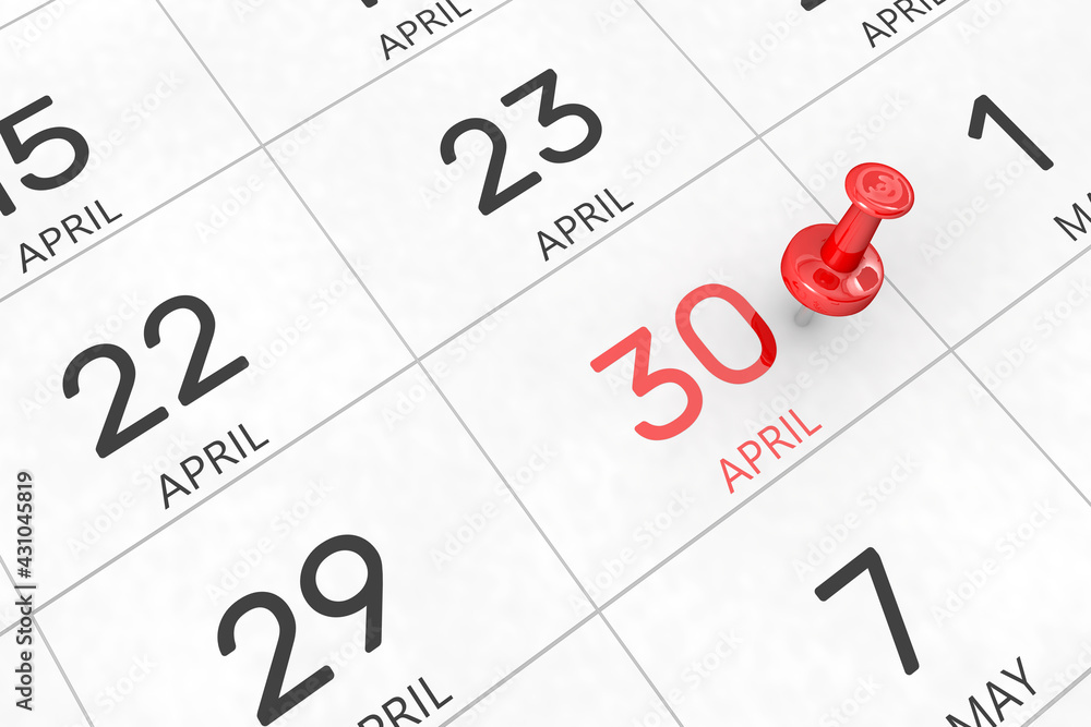 3d rendering of important days concept. April 30th. Day 30 of month. Red date written and pinned on a calendar. Spring month, day of the year. Remind you an important event or possibility. 3d rendering of important days concept. April 30th. Day 30 of month. Red date written and pinned on a calendar. Spring month, day of the year. Remind you an important event or possibility.