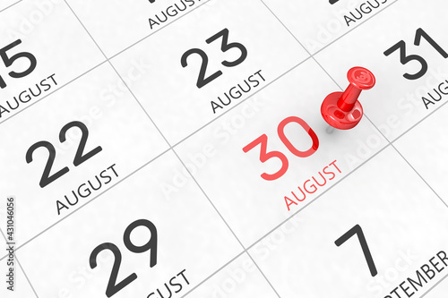 3d rendering of important days concept. August 30th. Day 30 of month. Red date written and pinned on a calendar. Summer month, day of the year. Remind you an important event or possibility.