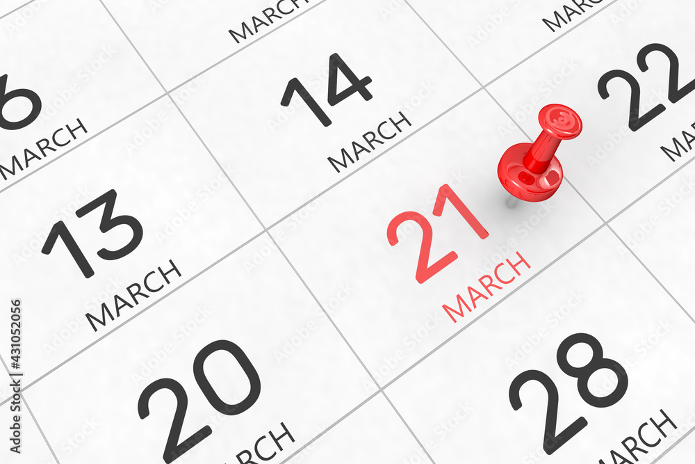 3d rendering of important days concept. March 21st. Day 21 of month. Red date written and pinned on a calendar. Spring month, day of the year. Remind you an important event or possibility. 3d rendering of important days concept. March 21st. Day 21 of month. Red date written and pinned on a calendar. Spring month, day of the year. Remind you an important event or possibility.