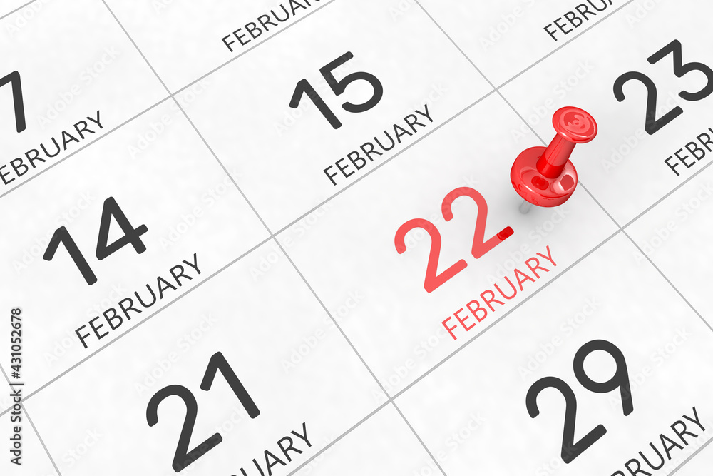 3d rendering of important days concept. February 22nd. Day 22 of month. Red date written and pinned on a calendar. Winter month, day of the year. Remind you an important event or possibility. 3d rendering of important days concept. February 22nd. Day 22 of month. Red date written and pinned on a calendar. Winter month, day of the year. Remind you an important event or possibility.