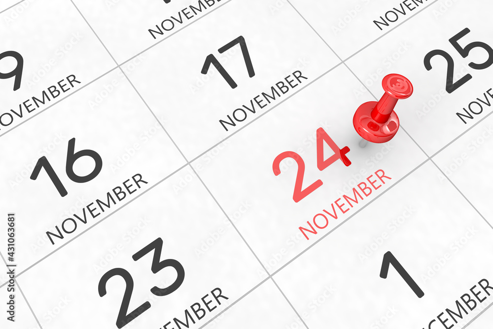 3d rendering of important days concept. November 24th. Day 24 of month. Red date written and pinned on a calendar. Autumn month, day of the year. Remind you an important event or possibility. 3d rendering of important days concept. November 24th. Day 24 of month. Red date written and pinned on a calendar. Autumn month, day of the year. Remind you an important event or possibility.