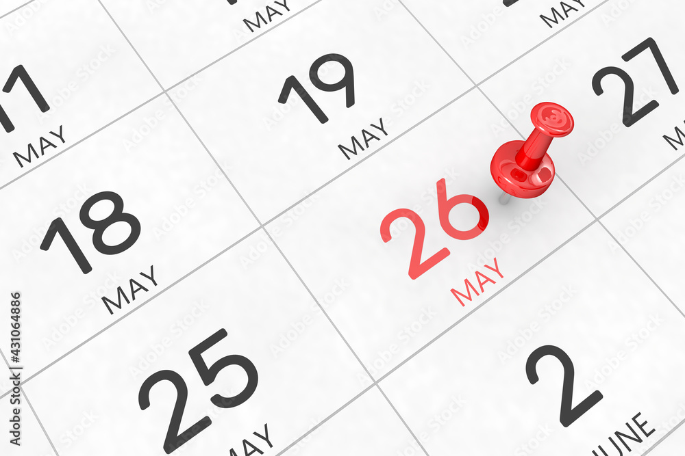 3d rendering of important days concept. May 26th. Day 26 of month. Red date written and pinned on a calendar. Spring month, day of the year. Remind you an important event or possibility. 3d rendering of important days concept. May 26th. Day 26 of month. Red date written and pinned on a calendar. Spring month, day of the year. Remind you an important event or possibility.