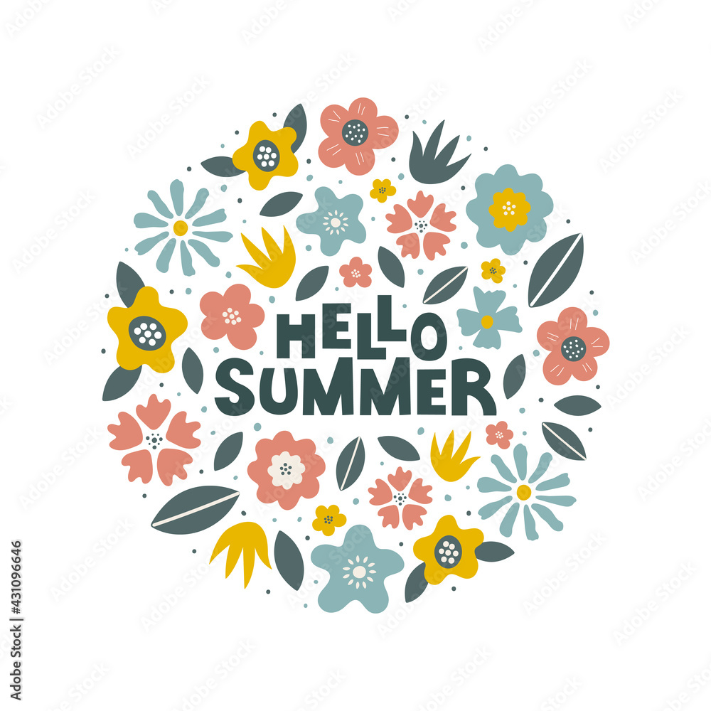 Colorful round shape of abstract flowers and leaves with lettering in center isolated on white background.  Hello Summer card design. Vector illustration
