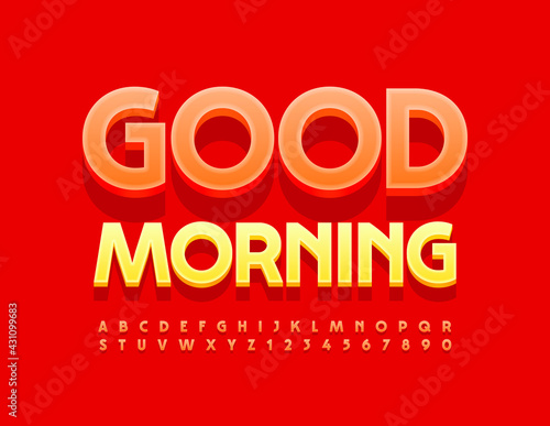 Vector Colorful Card Good Morning. Modern Red Font. Creative Alphabet Letters and Numbers set