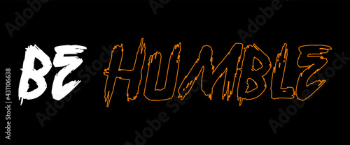 be humble font design