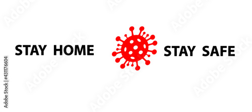 Stay home, stay safe poster design vector. Cute Lettering typography design for self protection times and home awareness social media campaign and coronavirus prevention - Vector illustration.