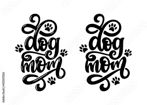 Dog mom hand drawn calligraphy. Typography design element for t-shirts, posters, stickers. Vector vintage style lettering illustration.