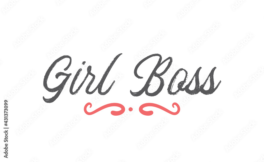 Girl boss quote with handdrawn lettering. Vector motivational poster. Girl boss quote with handdrawn lettering. Vector motivational poster.