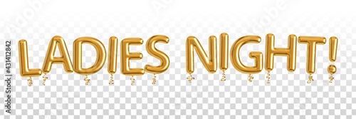 Vector realistic isolated golden balloon text of Ladies Night on the transparent background.