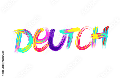 Lettering poster with colorful brush stroke effect. Vector illustration.