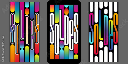 3 fonds colorés psychédéliques au format d’un Smartphone pour annoncer les soldes - texte français - traduction : soldes.