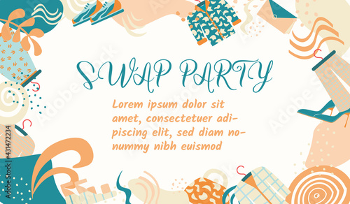 Swap party concept. Eco friendly party, exchange clothes, shoes and accessories. Vector illustration for banner, poster, layout,flyer, invitation, advert