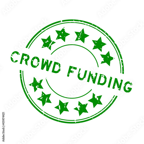 Grunge green crowd funding word with star icon round rubber seal stamp on white background