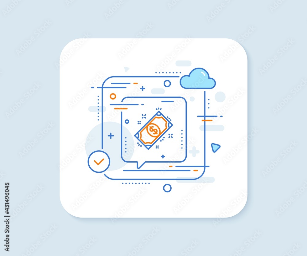 Payment line icon. Abstract vector button. Dollar exchange sign. Finance symbol. Payment line icon. Speech bubble concept. Vector Payment line icon. Abstract vector button. Dollar exchange sign. Finance symbol. Payment line icon. Speech bubble concept. Vector