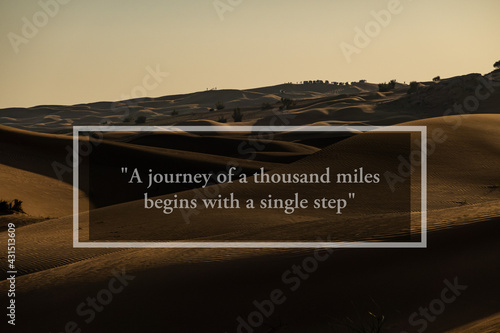 Фотография Inspirational quotes: A journey of a thousand miles begins with a single step