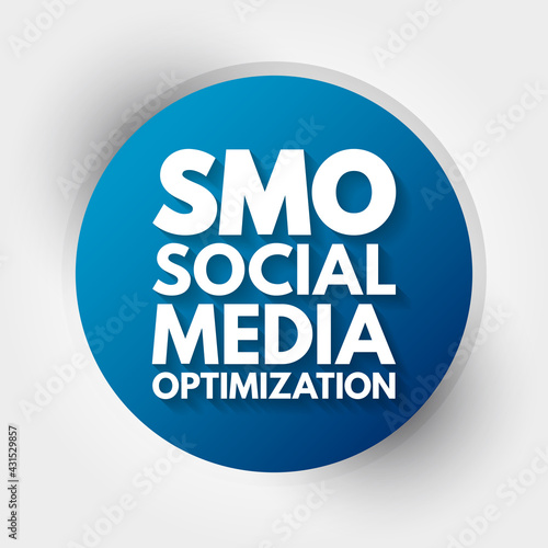 SMO - Social Media Optimization acronym, internet concept background