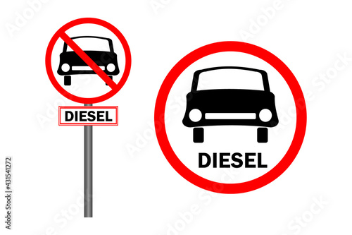 Road sign no diesel car isolated on white background. Diesel fuel ban sign. Traffic mark is prohibiting to use vehicles and cars with diesel engine. Traffic restriction signs.Stock vector illustration