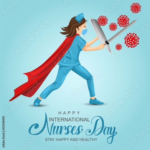 happy nurse day. fighting with coronavirus pandemic or coronavirus disease 2021 COVID-19. Informing people about self protective measures, treatment and prevention.	