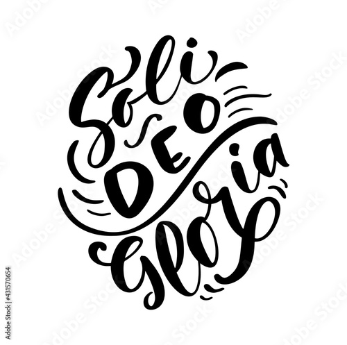 Christian vector calligraphy lettering text Soli Deo Gloria. One of five points of the foundation of Protestant theology. Sola Scriptura, Sola Gratia, Solus Christus, Sola Fide, Soli Deo Gloria