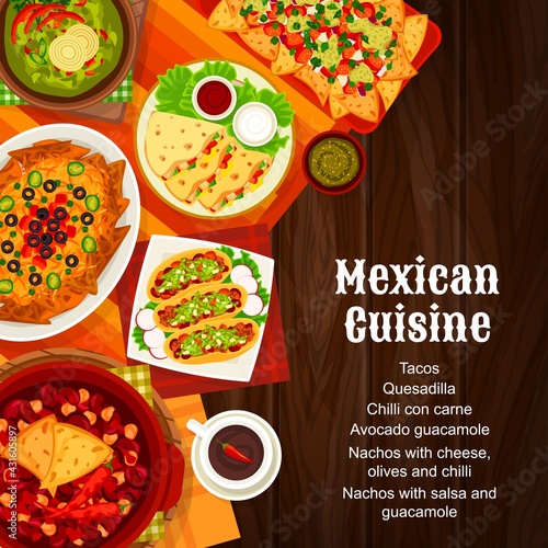 Mexican cuisine menu cover, Mexico food dishes, lunch and dinner meals, vector. Mexican traditional food of Latin America cuisine, tacos, quesadillas and guacamole avocado salsa with carne meat