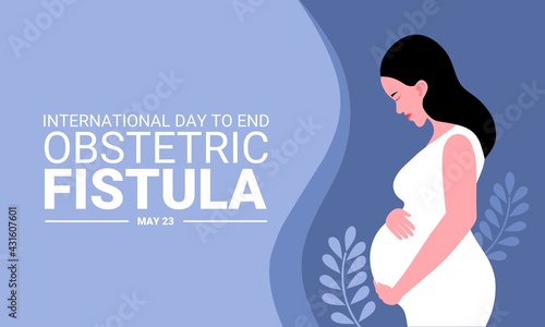 Illustration of pregnant woman, as a banner, poster or template International Day to End Obstetric Fistula.