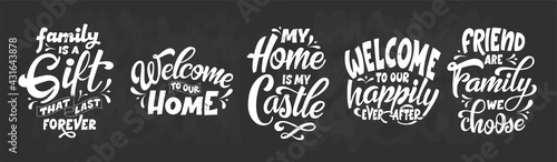 Set of home quote on blackboard background with chalk. Hand drawn lettering poster for housewarning poster, greeting card, decoration. Vector illustration