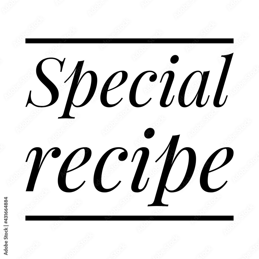 ''Special recipe'' Quote Illustration