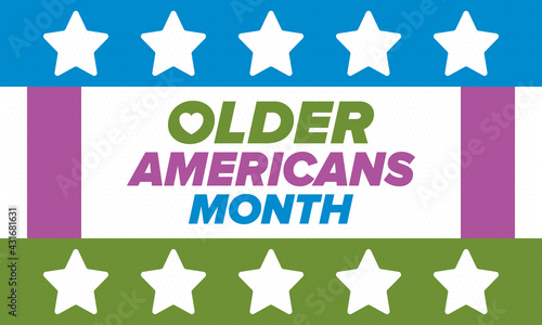 Older Americans Month. Celebrated in May in the United States. National Month of observance for Older Americans. Poster, card, banner and background. Vector illustration