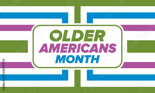 Older Americans Month. Celebrated in May in the United States. National Month of observance for Older Americans. Poster, card, banner and background. Vector illustration