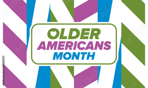 Older Americans Month. Celebrated in May in the United States. National Month of observance for Older Americans. Poster, card, banner and background. Vector illustration