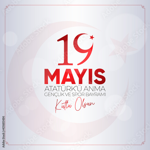19 Mayis Ataturk'u Anma, Genclik ve Spor Bayrami. May 19 Commemoration of Ataturk, Youth and Sports Day.