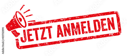 Red stamp with megaphone - Register now in german - Jetzt anmelden