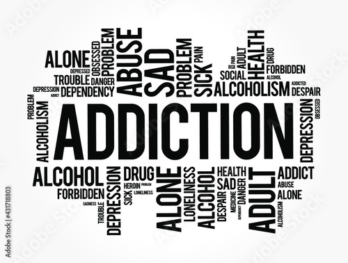 Addiction word cloud collage, health concept background
