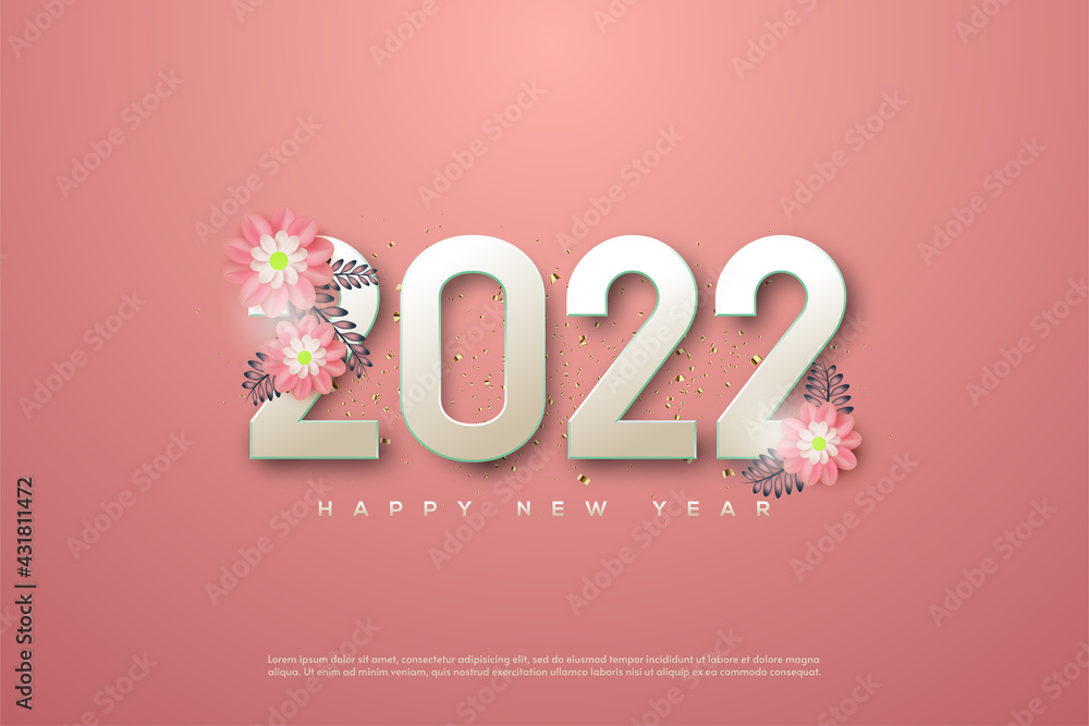2022 happy new year with numbers and pretty pink flowers.