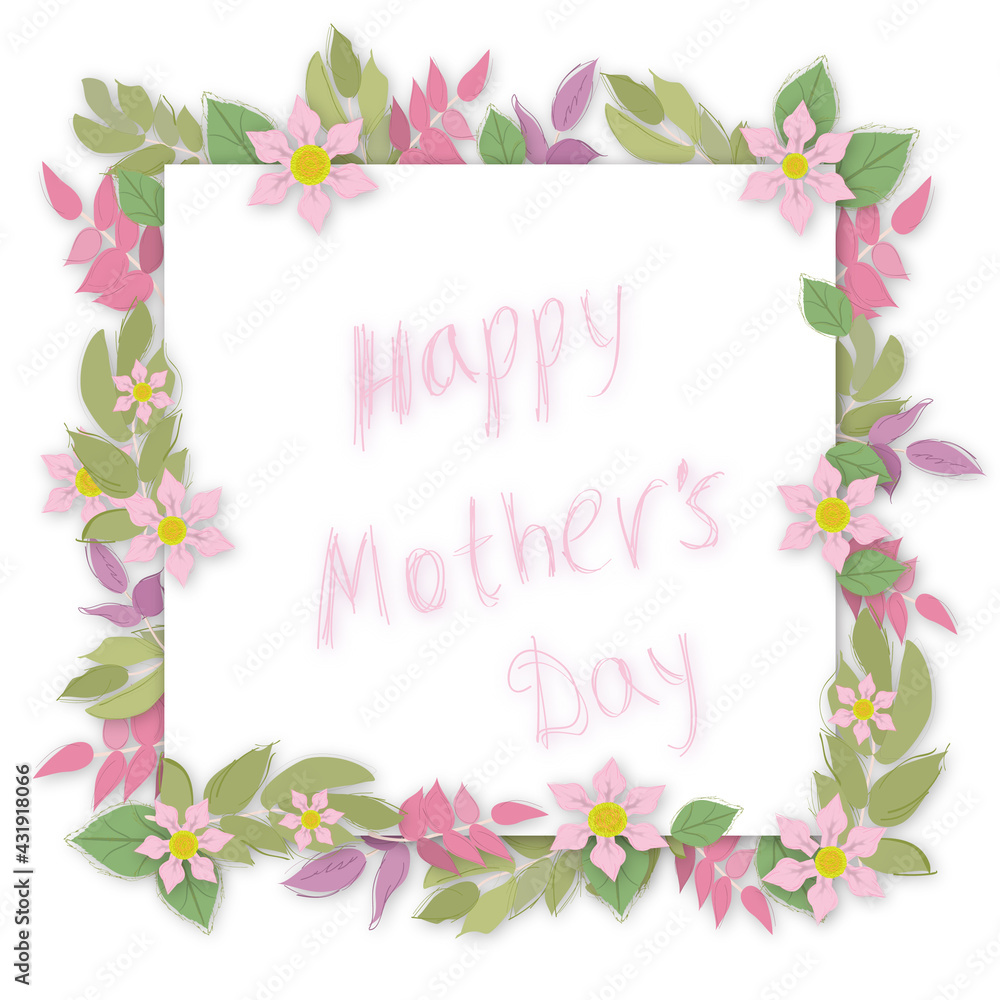 Greeting card with a frame of flowers: Happy Mother's Day