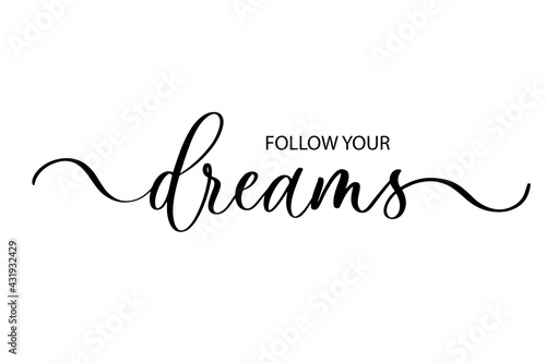 Follow your dreams - Cute hand drawn nursery poster with lettering in scandinavian style.