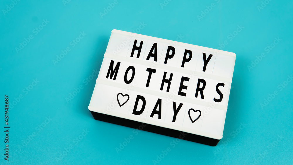 Happy Mother's Day Happy Mother's Day